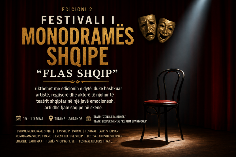 FESTIVALI I MONODRAMËS SHQIPE “FLAS SHQIP” rikthehet me edicionin e II, ...
