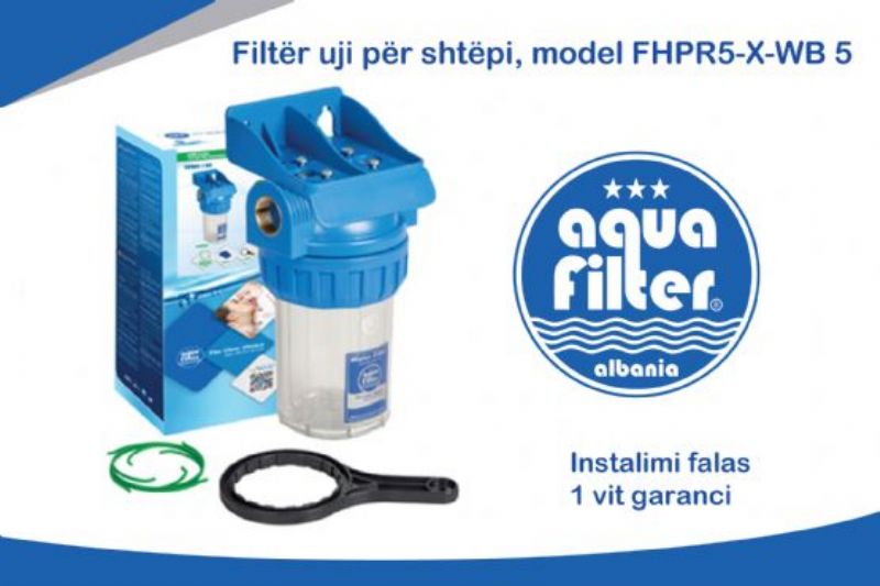 Filtra uji për shtëpi, Filtra uji për apartamente, Filtra uji për vila, ...