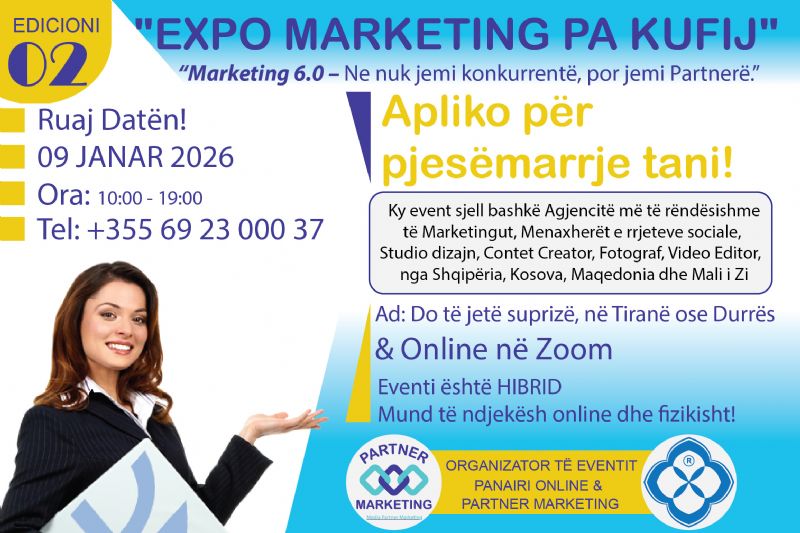 Expo Marketing pa Kufij 2026, edicioni i dyte Tirane, si te marresh pjes...